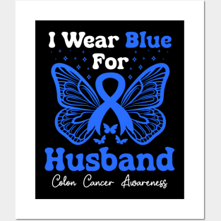 I Wear Blue For My Husband Butterfly Colon Cancer Posters and Art